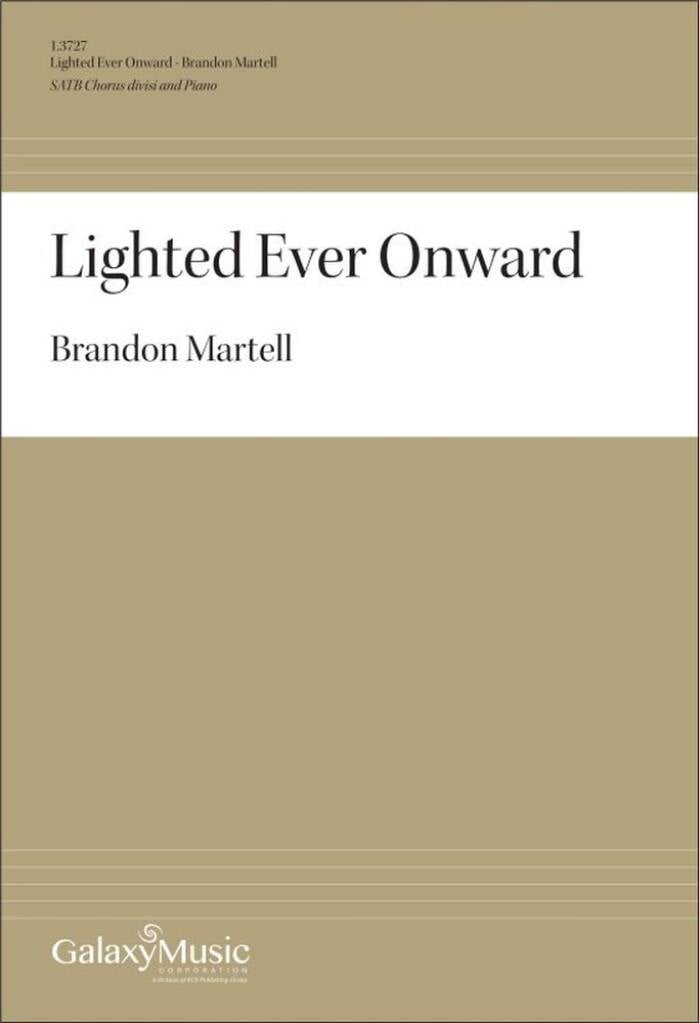 Lighted Ever Onward